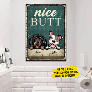 Nice Butt - Funny Personalized Dog Metal Sign.