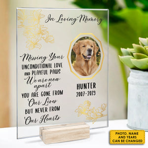 Missing You Unconditional Love And Playful Paws - Upload Image - Personalized Acrylic Plaque.