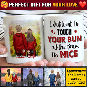 I Just Want To Touch Your Bun All The Time - Gift For Couples, Personalized Mug.