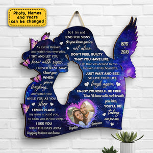 I Sit In Heaven And Watch You Everyday - Upload Image - Personalized Shaped Wood Sign