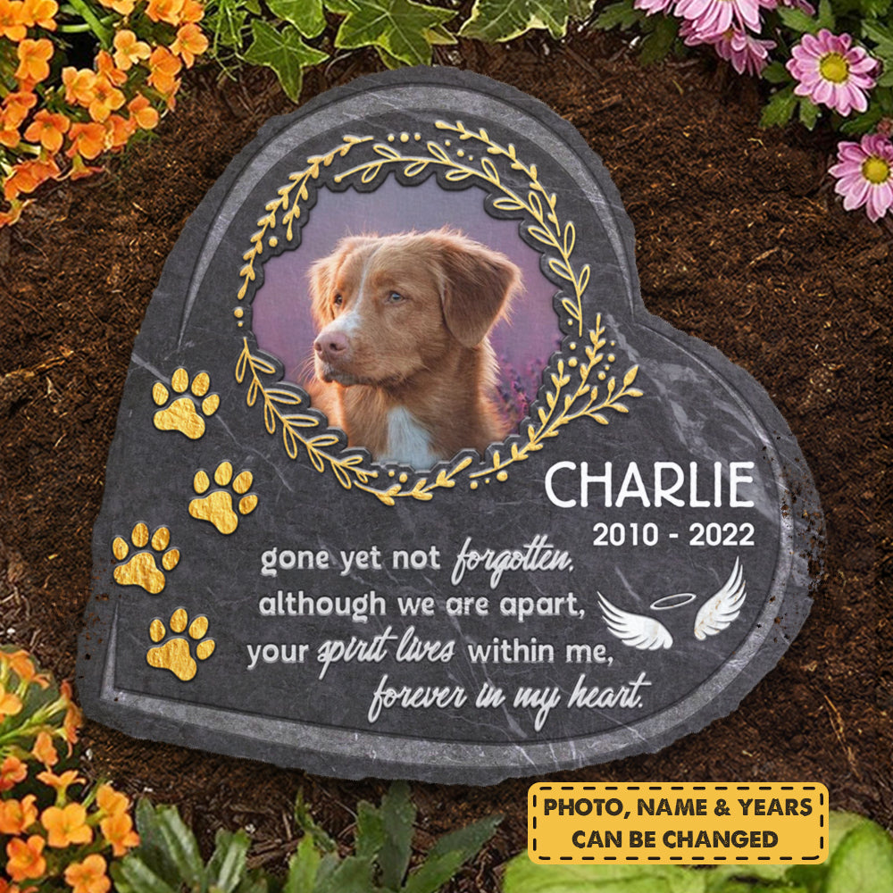 Your Spirit Lives Forever In My Heart - Personalized Memorial Stone, Pet Grave Marker - Upload Image, Memorial Gift, Sympathy Gift