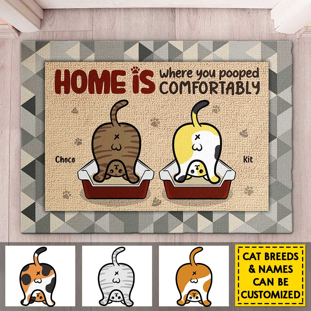 Home Is Where You Pooped Comfortably - Personalized Decorative Mat - Gift For Pet Lovers, Pet Owners, Pet Gift