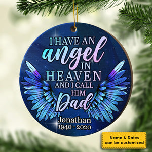 I Have An Angel In Heaven - Personalized Round Ornament.