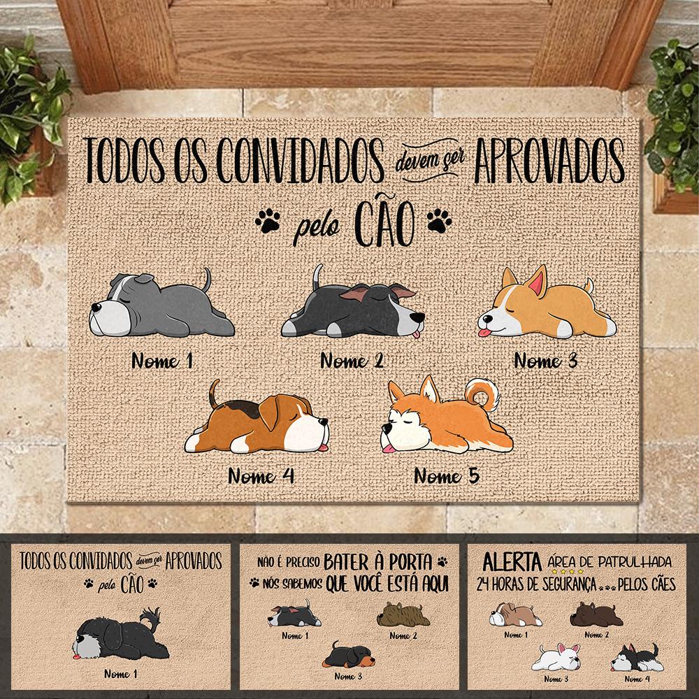 Todos Os Convidados Devem Ser Aprovados Pelo Cão Portuguese - Funny Personalized Dog Decorative Mat.