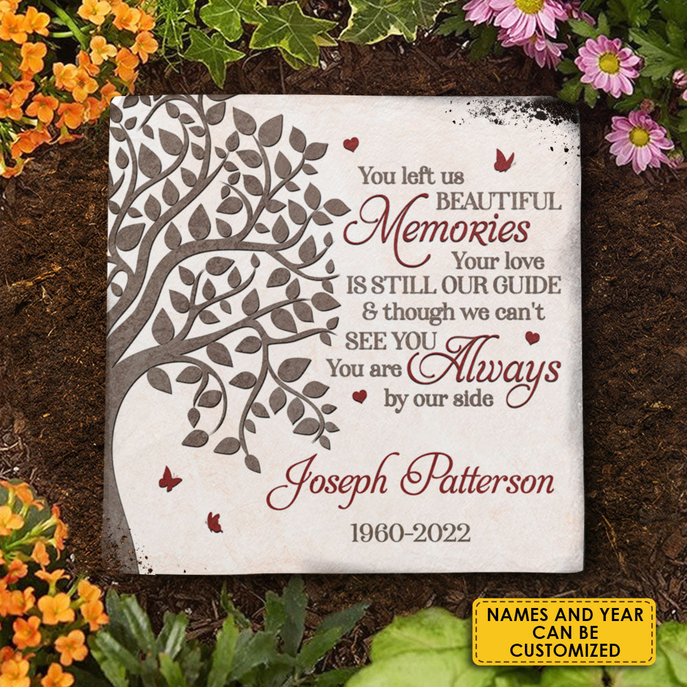 You Left Us Beautiful Memories - Personalized Memorial Stone, Human Grave Marker - Memorial Gift, Sympathy Gift
