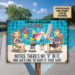 Welcome To Our Pool - Personalized Metal Sign - Gift For Couples, Husband Wife