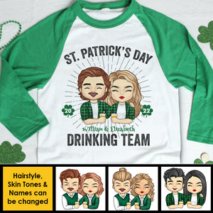 We Are The Drinking Team - Gift For Couples, Husband Wife, Personalized St. Patrick's Day Unisex Raglan Shirt.