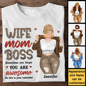 Wife Mom Boss, Sometimes You Forget You Are Awesome - Gift For Mom, Personalized Unisex T-shirt, Hoodie