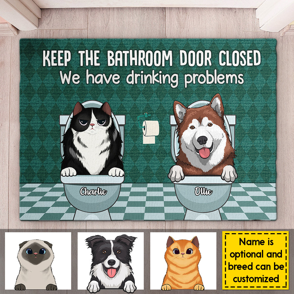 Keep The Bathroom Door Closed - Personalized Decorative Mat - Gift For Pet Lovers, Pet Owners, Pet Gift