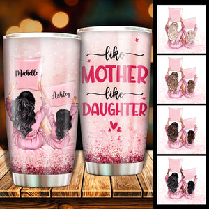 Like Mother Like Daughter - Personalized Tumbler.
