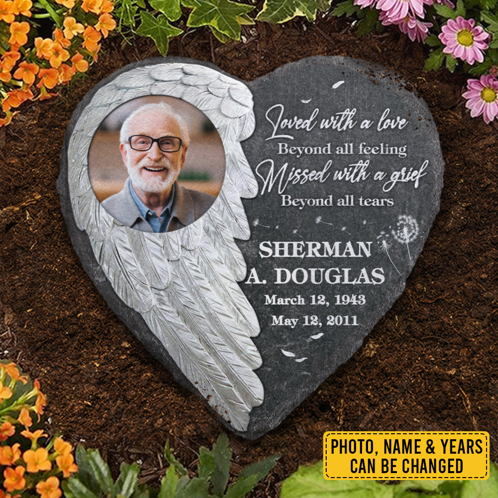 Missed With A Grief Beyond All Tears - Personalized Memorial Stone, Hu ...