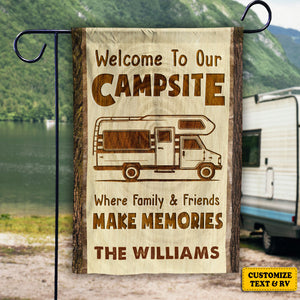 Welcome To Our Campsite & Make Memories - Personalized Flag - Gift For Camping Lovers