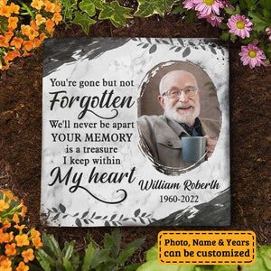 You're Gone But Not Forgotten - Personalized Memorial Stone, Human Grave Marker - Upload Image, Memorial Gift, Sympathy Gift