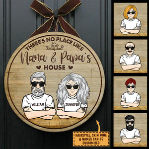 There's No Place Like Nana & Papa's House - Personalized Door Sign.