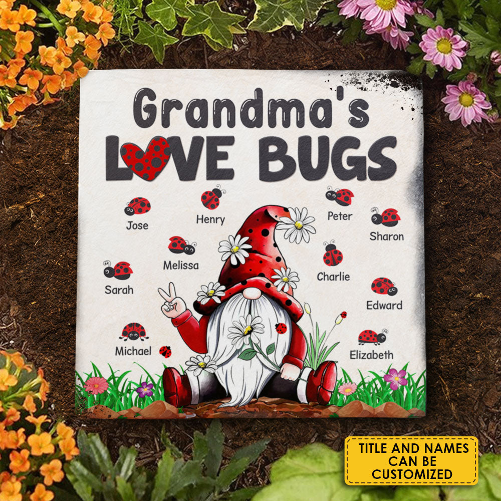 Grandma's Love Bugs - Personalized Garden Stone - Gift For Grandma, Grandparents