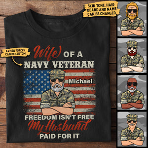 Freedom Isn't Free My Husband Paid For It - July 4th - Personalized Unisex T-Shirt.