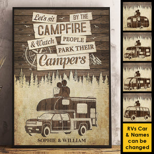 Sit By The Campfire & Watch People Park Their Campers - Gift For Couples, Husband Wife, Personalized Vertical Poster.