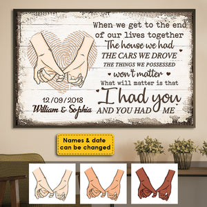 What Will Matter Is That We Had Each Other - Personalized Horizontal Poster.