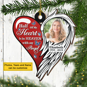 Half Of My Heart Is In Heaven With My Angel- Personalized Shaped Ornament.