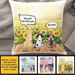 Still Talk About You - Dogs In Heaven - Personalized Pillow (Insert Included).