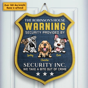 Warning - Security Provided By Our Dogs - Personalized Shaped Door Sign.