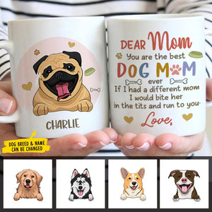 Best Dog Mom Ever - Funny Personalized Dog Mug.
