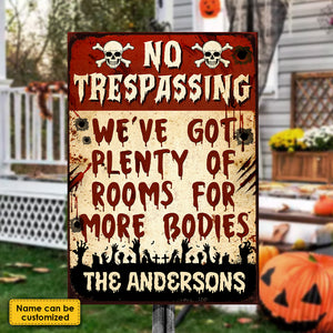 We've Got Plenty Of Rooms For More Bodies - Personalized Metal Sign, Halloween Ideas..