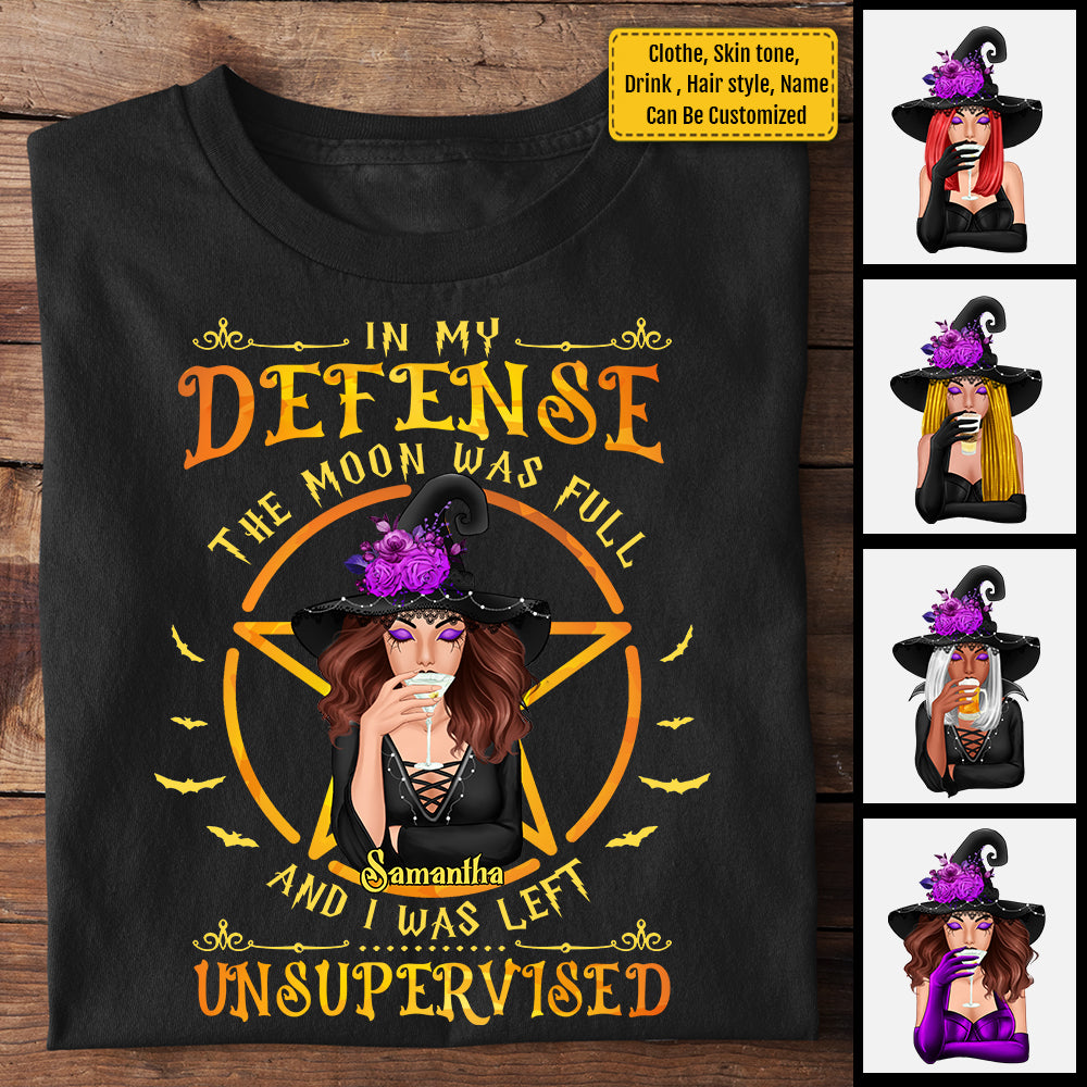 In My Defense, The Moon Was Full - Personalized Unisex T-Shirt, Halloween Ideas..