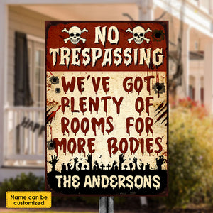 We've Got Plenty Of Rooms For More Bodies - Personalized Metal Sign, Halloween Ideas..