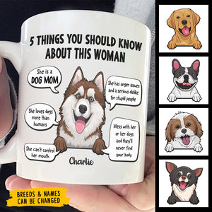 Five Things You Should Know About Her - Gift For Dog Mom, Personalized Mug.