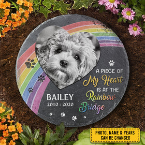 A Piece Of My Heart Is At The Rainbow Bridge - Personalized Memorial Stone, Pet Grave Marker - Upload Image, Memorial Gift, Sympathy Gift