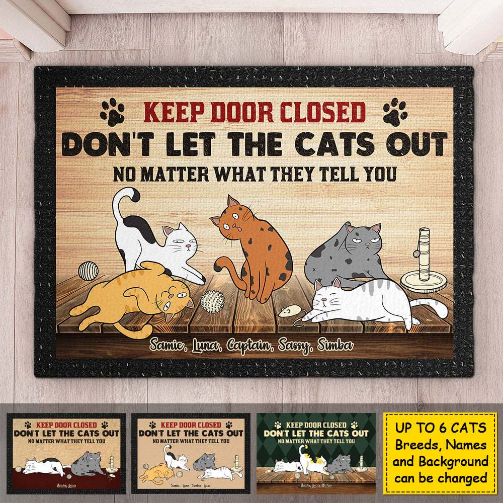 Don't Let The Cats Out - Personalized Decorative Mat - Gift For Pet Lovers