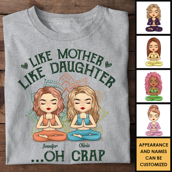 Like Mother Like Daughter Oh Crap Personalized T-Shirt TS-PT2780 — CUSTOMA2Z