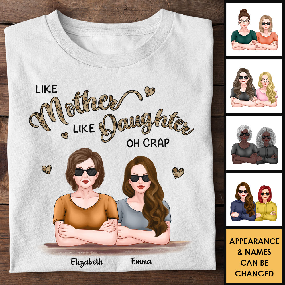 Like Mother - Like Daughter - Oh Crap - T-Shirt