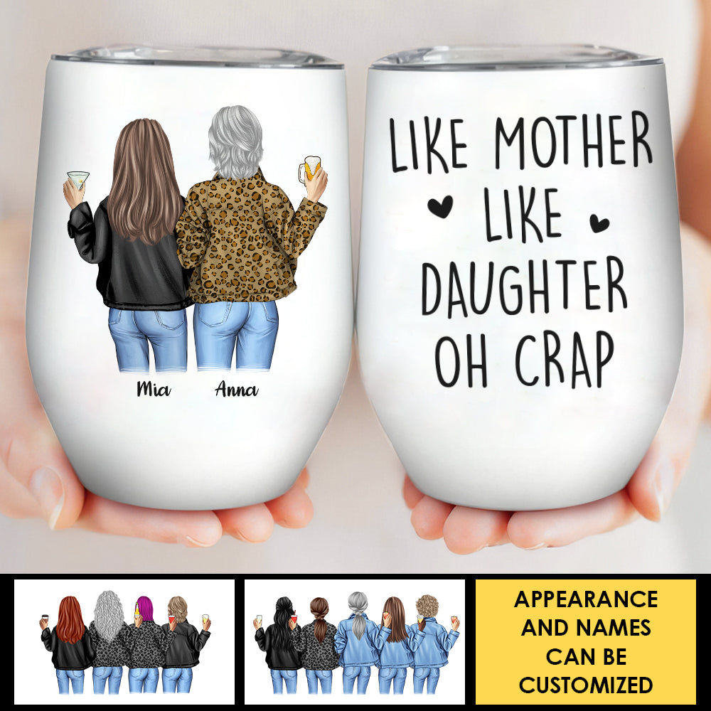 Like Mother Like Daughter Oh Crap - Personalized Custom T Shirt