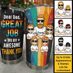 We're Awesome, Great Job Dad - Personalized Tumbler - Gift For Dad