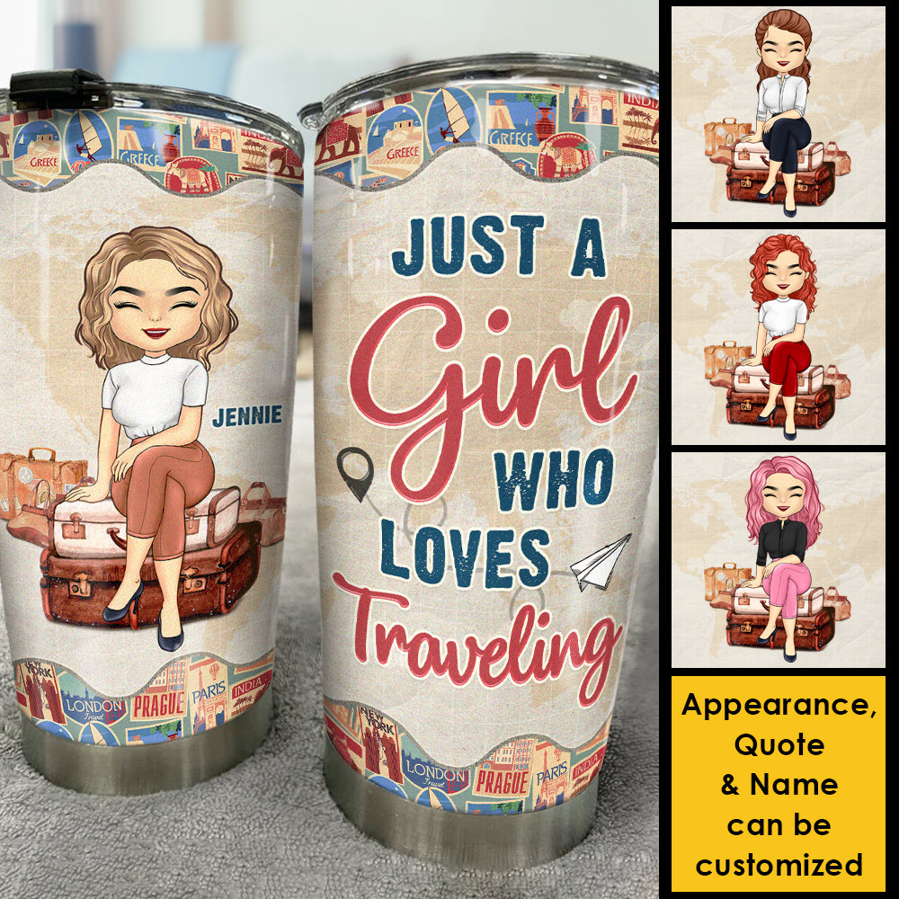 A Girl Who Loves Traveling - Personalized Tumbler - Gift For Bestie