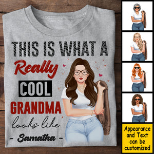 This Is What A Really Cool Grandma - Gift For Mom, Grandma - Personalized Unisex T-shirt, Hoodie