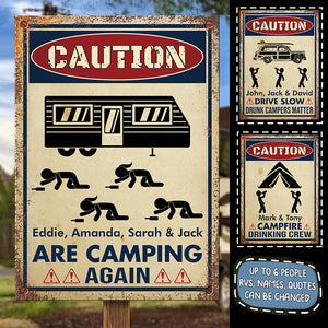 Caution Sign For Campers - Personalized Camping Metal Sign.