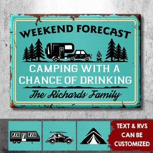Camping With A Chance Of Drinking - Personalized Camping Metal Sign.