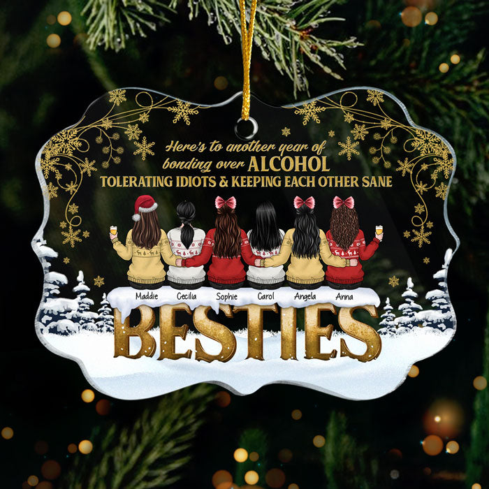 Here’s To Another Year Of Bonding Over Alcohol - Personalized Custom Benelux Shaped Acrylic Christmas Ornament - Gift For Bestie, Best Friend, Sister, Birthday Gift For Bestie And Friend, Christmas Gift