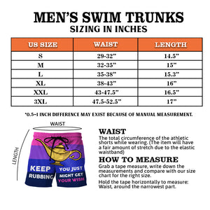 Keep Rubbing You Just Might Get Your Wish - Men Swim Trunks - Gift For Men