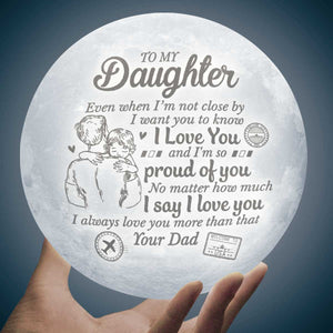 Always Love You More Than That - Moon Lamp - To My Daughter, Gift For Daughter, Daughter Gift From Dad, Birthday Gift For Daughter, Christmas Gift