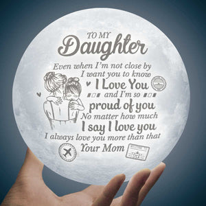 Always Love You More Than That - Moon Lamp - To My Daughter, Gift For Daughter, Daughter Gift From Mom, Birthday Gift For Daughter, Christmas Gift