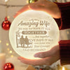 Together We Have It All - Moon Lamp - To My Wife, Gift For Wife, Anniversary, Engagement, Wedding, Marriage Gift, Christmas Gift