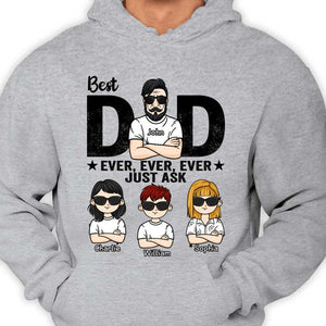 Best Dad Ever, Just Ask - Personalized Unisex T-Shirt For Dads.