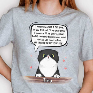 I  Know I'm Just A Cat - Funny Personalized Custom T-shirt.