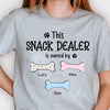 This Snack Dealer Is Owned By - Personalized Unisex T-Shirt