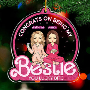 You Are The Luckiest Person - Bestie Personalized Custom Ornament - Acrylic Custom Shaped - Christmas Gift For Best Friends, BFF, Sisters