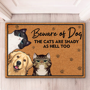 Beware Of Dogs, Cats Are Shady Too - Dog & Cat Personalized Custom Decorative Mat - Gift For Pet Owners, Pet Lovers